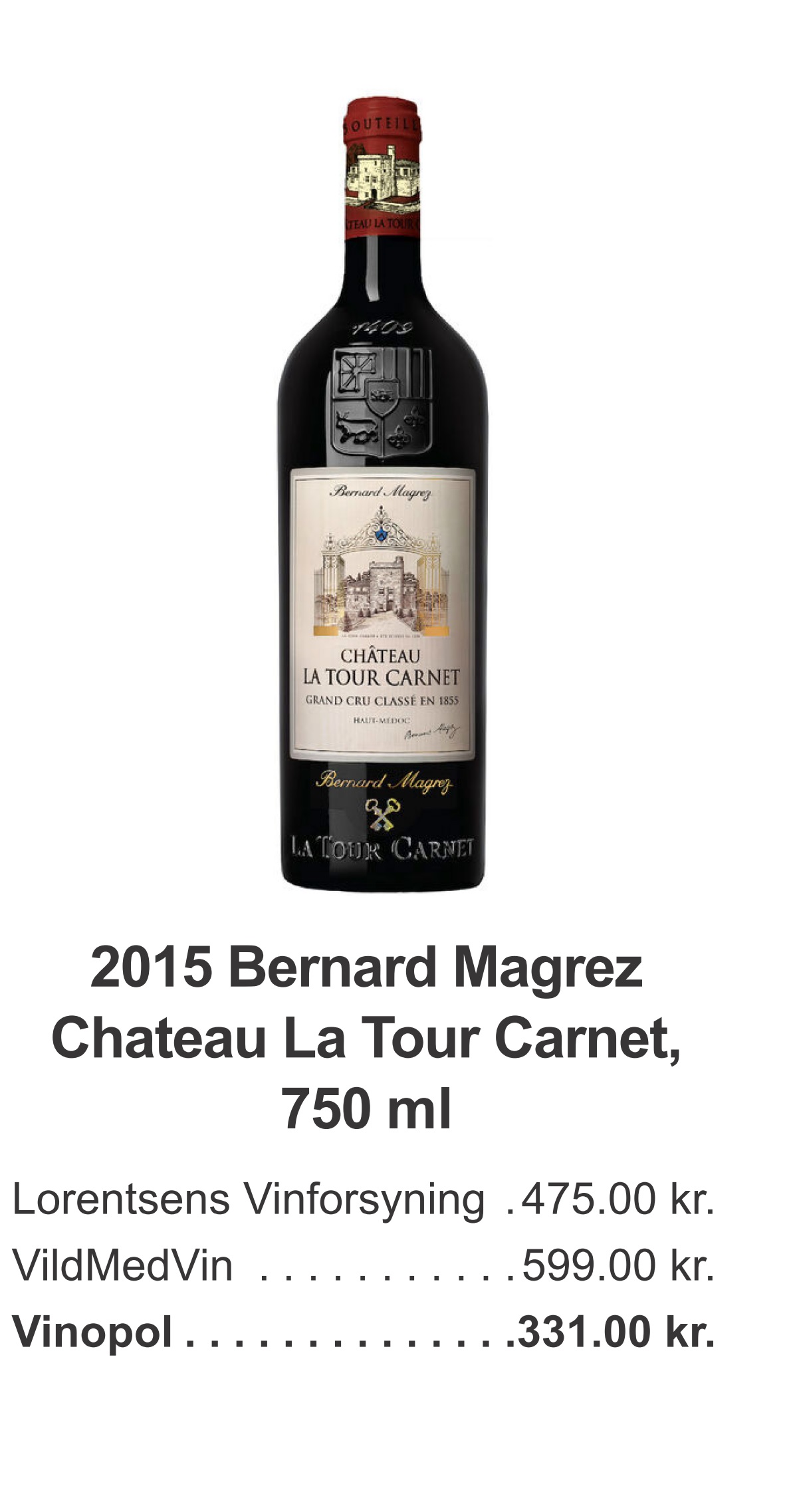 Priser i Wine-Searcher Ch. La Tour Carnet